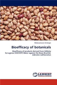 Bioefficacy of botanicals