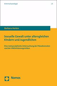 Sexuelle Gewalt Unter Altersgleichen Kindern Und Jugendlichen