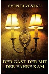 Gast, der mit der Fähre kam