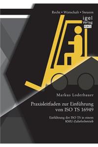 Praxisleitfaden zur Einführung von ISO TS 16949