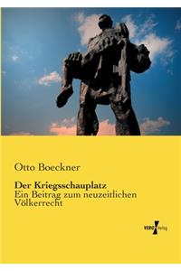 Der Kriegsschauplatz