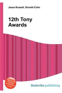 12th Tony Awards