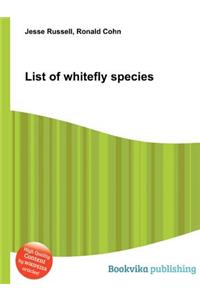 List of Whitefly Species