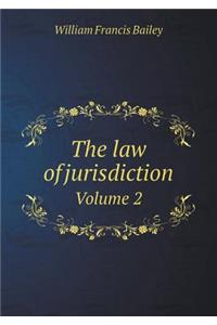 The law of jurisdiction Volume 2