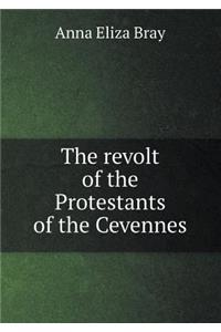 The Revolt of the Protestants of the Cevennes