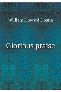 Glorious Praise