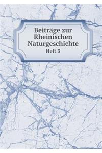 Beiträge zur Rheinischen Naturgeschichte Heft 3