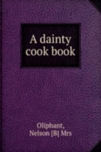 A DAINTY COOK BOOK