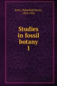 Studies in fossil botany