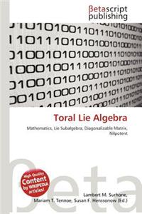 Toral Lie Algebra