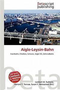 Aigle-Leysin-Bahn