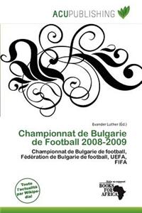 Championnat de Bulgarie de Football 2008-2009