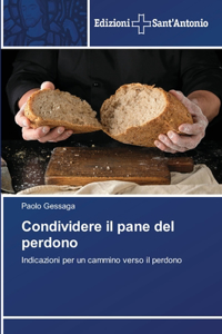 Condividere il pane del perdono