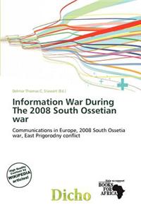 Information War During the 2008 South Ossetian War