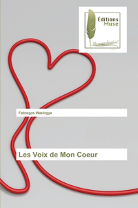 Les Voix de Mon Coeur