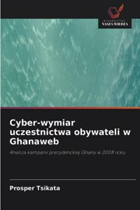 Cyber-wymiar uczestnictwa obywateli w Ghanaweb