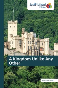 Kingdom Unlike Any Other