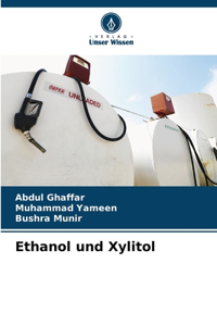 Ethanol und Xylitol