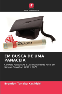 Em Busca de Uma Panaceia
