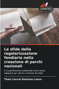 sfide della regolarizzazione fondiaria nella creazione di parchi nazionali