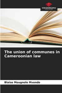 union of communes in Cameroonian law