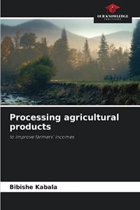 Processing agricultural products