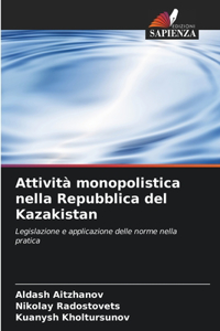 Attività monopolistica nella Repubblica del Kazakistan