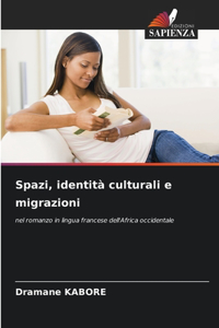 Spazi, identità culturali e migrazioni