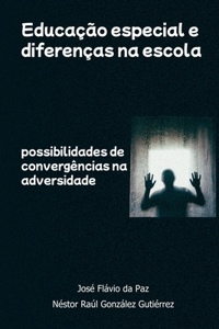 Educação Especial E Diferenças Na Escola