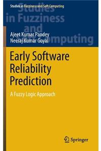 Early Software Reliability Prediction