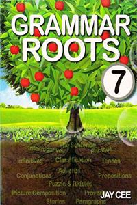 Grammar Roots Class 7