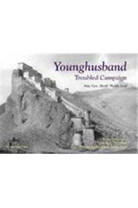 Younghusband Troubled Campaign