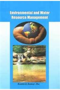 Environmental And Water Resource Management