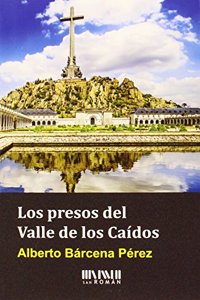 Presos Del Valle De Los Caidos, Los