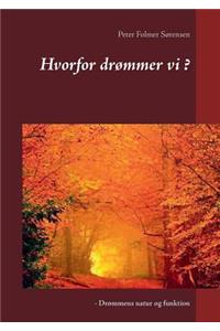 Hvorfor drømmer vi ?