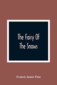 Fairy Of The Snows