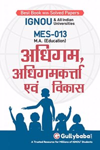 MES13 Learning, Learner and Development(IGNOU Help book for MES-013 in Hindi Medium)