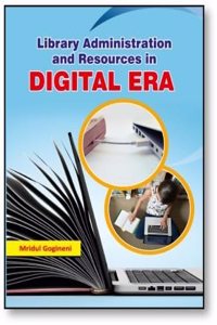 Library Administration and Resources in Digital Era