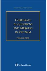 Corporate Acquisitions and Mergers in Vietnam