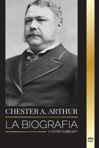 Chester A. Arthur