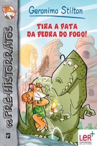 Tira a pata da pedra do fogo !