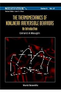 Thermomechanics of Nonlinear Irreversible Behaviours