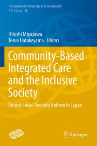 Community-Based Integrated Care and the Inclusive Society