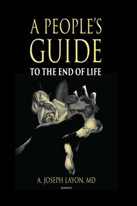 People's Guide to the End of Life