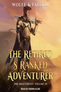 Retired S Ranked Adventurer