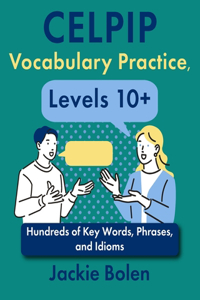 CELPIP Vocabulary Practice, Levels 10+