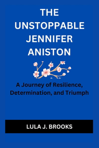 Unstoppable Jennifer Aniston