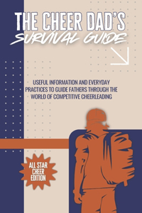 Cheer Dad's Survival Guide