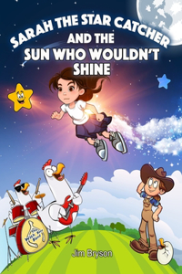 Sarah the Star Catcher