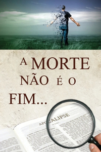 A morte não é o fim